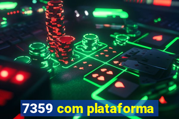 7359 com plataforma